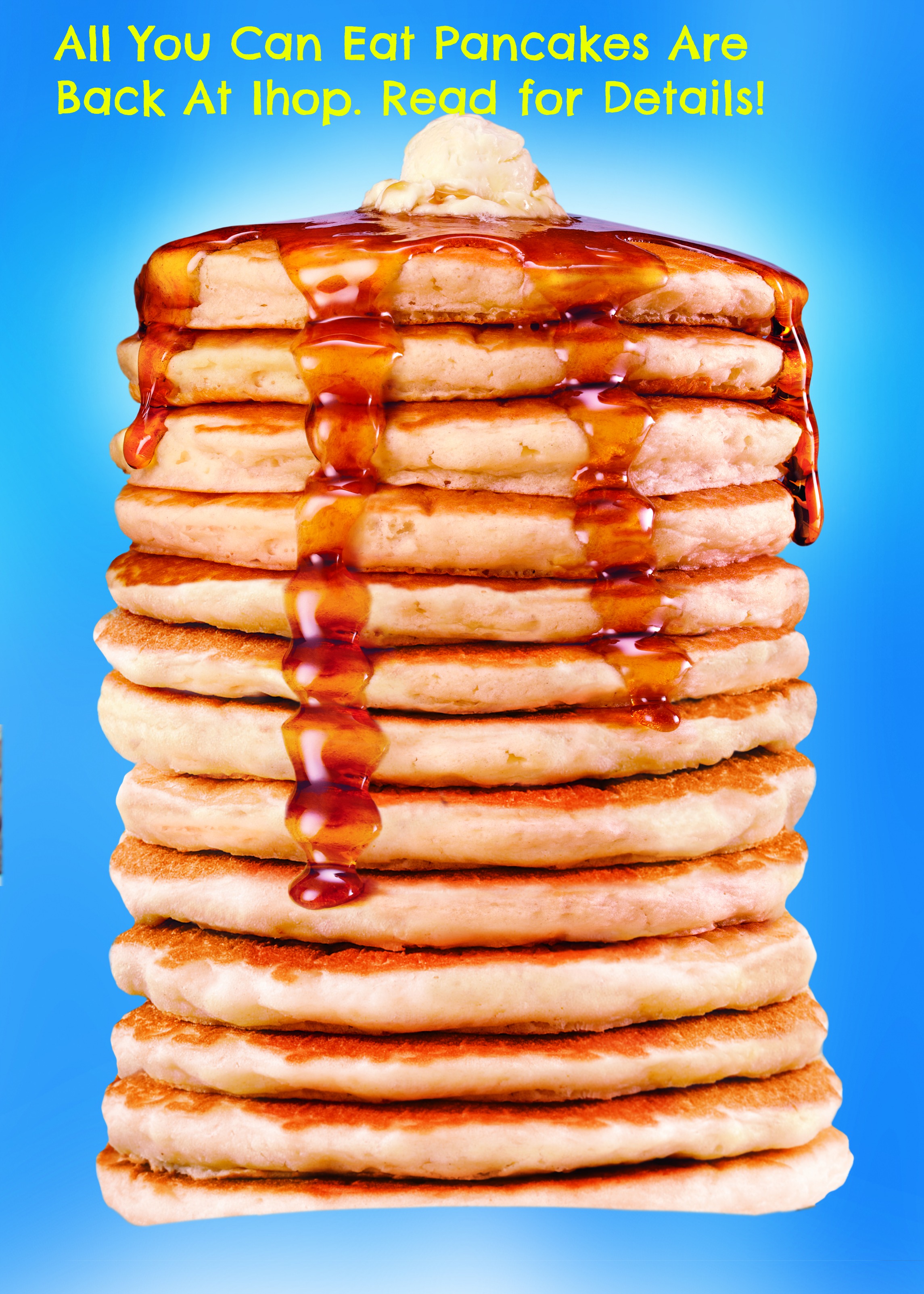 All You Can Eat Pancakes are Back at Ihop - EAT DRINK OC